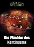 Nebular Sammelband 7 - Die W&auml;chter des Kontinuums (Episode 31-34) - Thomas Rabenstein