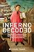 Inferno Decoded