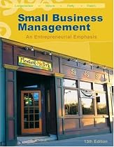 Small Business Management: An Entrepreneurial Emphasis (with CD-ROM and InfoTrac®)