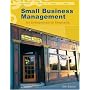 Small Business Management: An Entrepreneurial Emphasis (with CD-ROM and InfoTrac�)