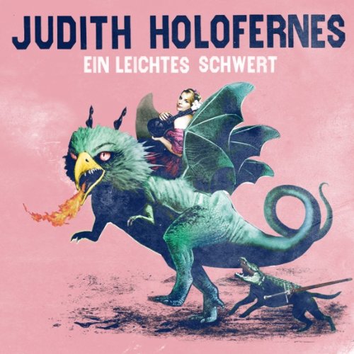Judith Holofernes - Ein Leichtes Schwert - Zortam Music
