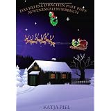 Das kleine Drachen Puff Puff Adventskalenderbuchvon "Katja Piel"