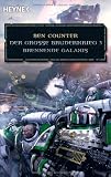 Cover of Brennende Galaxis - Der Große Bruderkrieg 3 by Ben Counter 3453526422