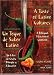 A Taste of Latino Cultures Un Toque de Sabor Latino: A Bilingual, Educational Cookbook Un Libro de Cocina Bilingue y Educativo