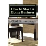 How To Start A Home Based Business