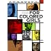 For Colored Girls