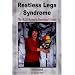 Restless Legs Syndrome: The RLS Rebel's Survival Guide