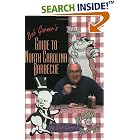 Bob Garner's Guide to North Carolina Barbecue by  Bob Garner