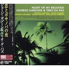Night of My Beloved by George Garzone & Trio Da Paz
