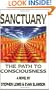 Sanctuary: The Path to Consciousness