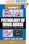 Karch's Pathology of Drug Abuse, Fourth Edition