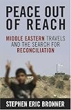 Peace Out of Reach: Middle Eastern Travels and the Search for Reconciliation