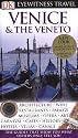 Venice & The Veneto (Eyewitness Travel Guides)
