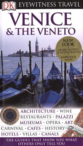 City Travel Guides Discounted   : Venice and the Veneto (DK Eyewitness Travel Guides)