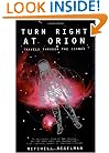 Turn Right at Orion: Travels Through the Cosmos