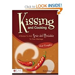 Kissing and Cooking for Couples: A recipe to add spice & romance to your relationship