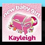 New Baby Girl Kayleigh