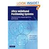 Ultra-wideband Positioning Systems: Theoretical Limits, Ranging Algorithms, and Protocols