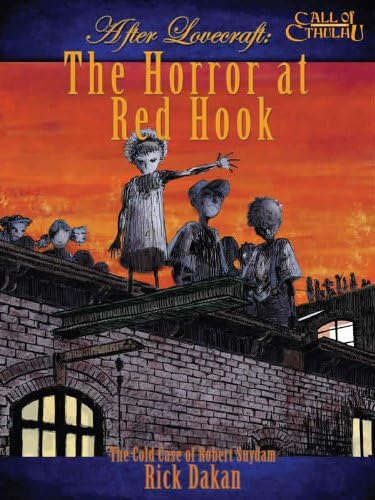 After Lovecraft: The Horror at Red Hook (Call of Cthulhu, OWC4005)
