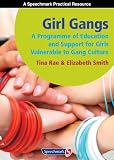Girl gangs : a programme of education and support for girls vulnerable to gang culture