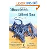 Different Worlds, Different Skins: Humanity's Encounters with Other Races