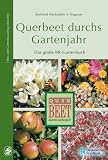 Produkt-Bild: Querbeet durchs Gartenjahr: Das gro&szlig;e Gartenbuch des Bayerischen Rundfunks