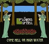Come Hell Or High Water