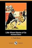 Little Wizard Stories of Oz (Books of Wonder)