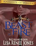 Beast of Fire -- A Demon hunting sexy romance