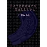 Bashboard Bullies
