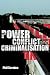 Power, Conflict and Criminalisation