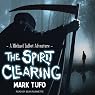 The Spirit Clearing: A Michael Talbot Adventure