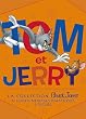 Tom and Jerry : Chuck Jones - La collection 1963-1967