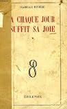 A chaque jour suffit sa joie