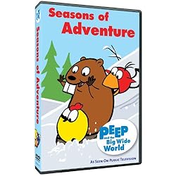 Peep and The Big Wide World: Seasons of Adventure