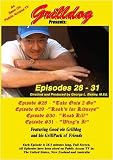 Grilldog Presents: Episodes 28 - 31
