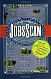 The Great American Jobs Scam: Corporate Tax Dodging and the Myth of Job Creation