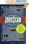 The Great American Jobs Scam: Corporate Tax Dodging and the Myth of Job Creation