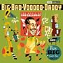 How Big Can You Get?: The Music Of Cab Calloway