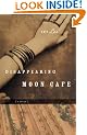 Disappearing Moon Cafe