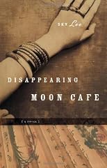 Disappearing Moon Cafe: A Novel