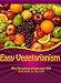 Easy Vegetarianism:  Why Becoming a Vegetarian Will Add Years to Your Life!