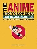 The anime encyclopedia : a century of Japanese animation