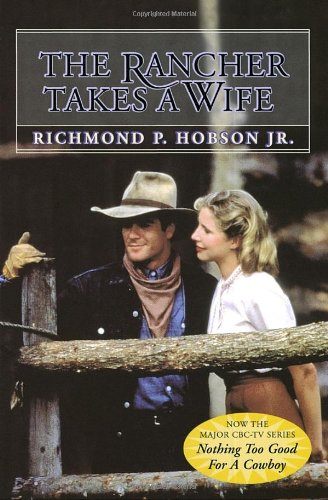 The Rancher Takes a Wife