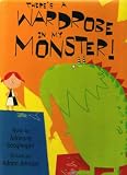 There's a Wardrobe in My Monster