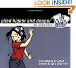 Piled Higher and Deeper: A Graduate S...