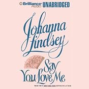 Say You Love Me | Johanna Lindsey
