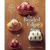 The Beaded Edge 2: More Inspired Designs for Crocheted Edgings and Trims