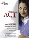 Cracking the ACT, 2007 Edition (College Test Preparation)