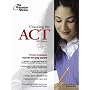 Cracking the ACT, 2007 Edition (College Test Preparation)